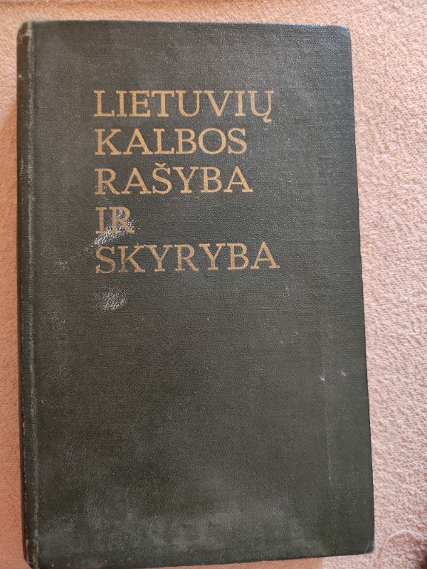 Lietuvių kalbos rašyba ir skyryba