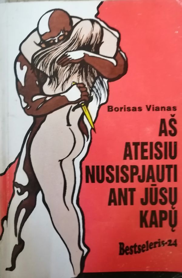 Aš ateisiu nusispjauti ant jūsų kapų