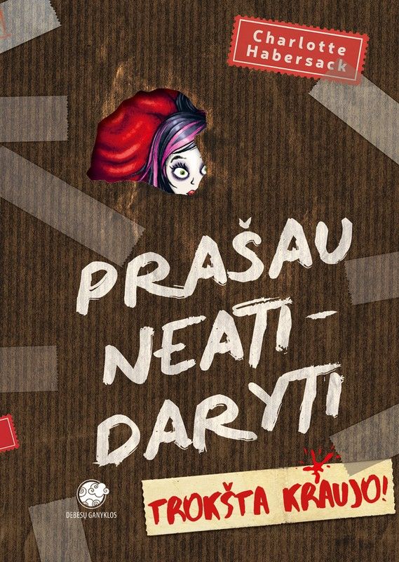 Prašau neatidaryti. Trokšta kraujo! 3 knyga