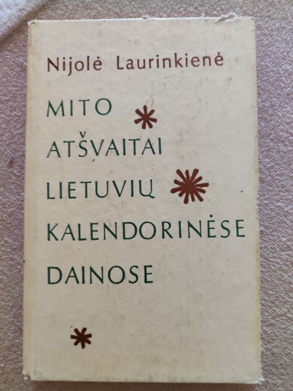 Mito atšvaitai lietuvių kalendorinėse dainose