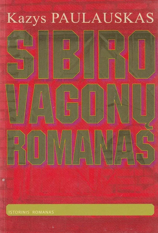 Sibiro vagonų romanas