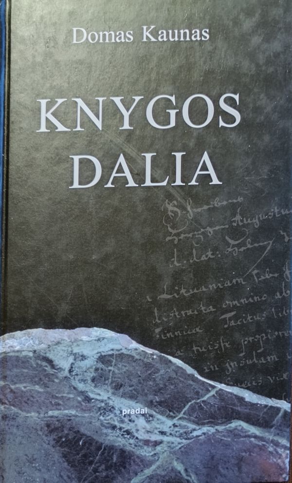 Knygos dalia: Mažosios Lietuvos knygos istorijos tyrinėjimai