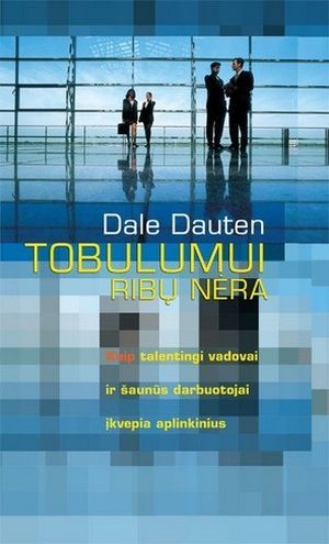 Tobulumui nėra ribų