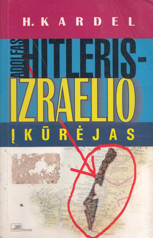 Adolfas Hitleris - Izraelio įkūrėjas