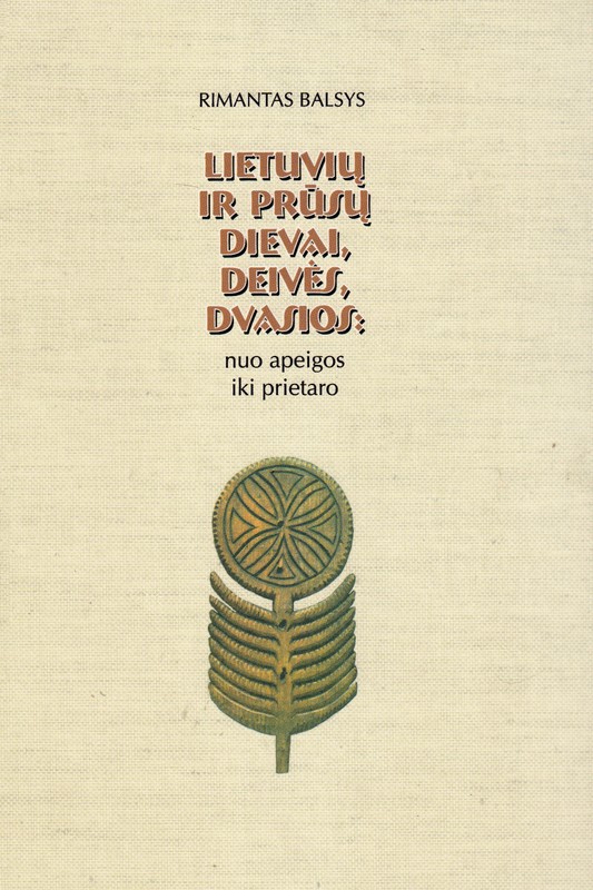 Lietuvių ir prūsų dievai, deivės, dvasios