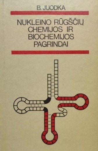 Nukleino rūgščių chemijos ir biochemijos pagrindai
