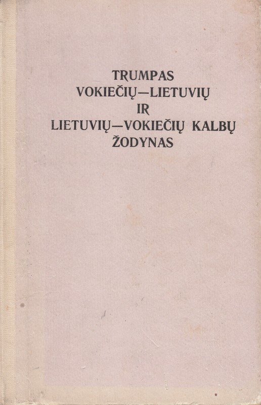 Trumpas vokiečių-lietuvių ir lietuvių-vokiečių kalbų žodynas