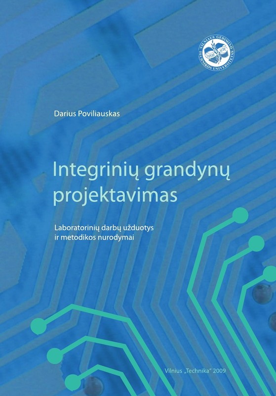 Integrinių grandynų projektavimas