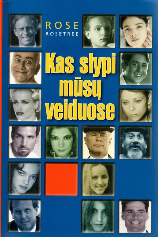 Kas slypi mūsų veiduose