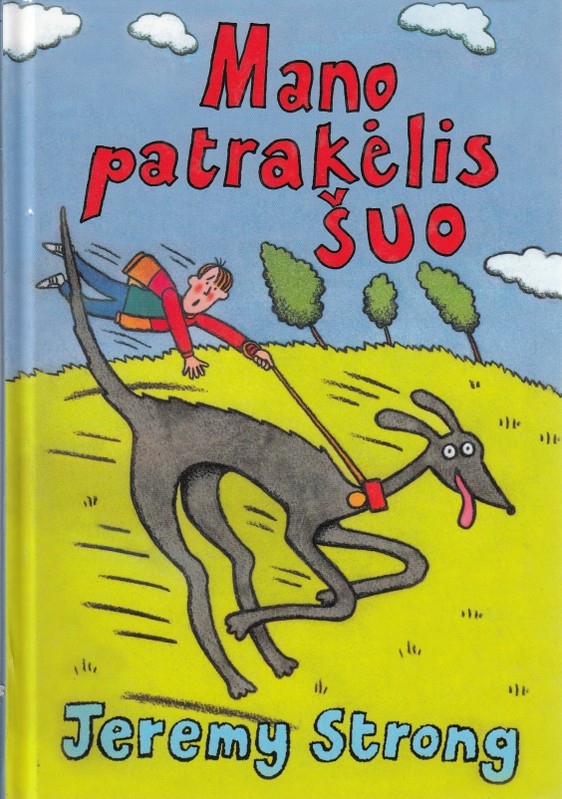 Mano patrakėlis šuo