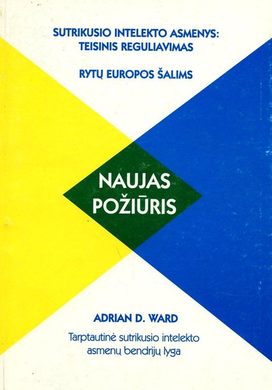 Naujas požiūris. Sutrikusio intelekto asmenys