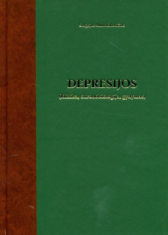 Depresijos (klinika, chronobiologija, gydymas)