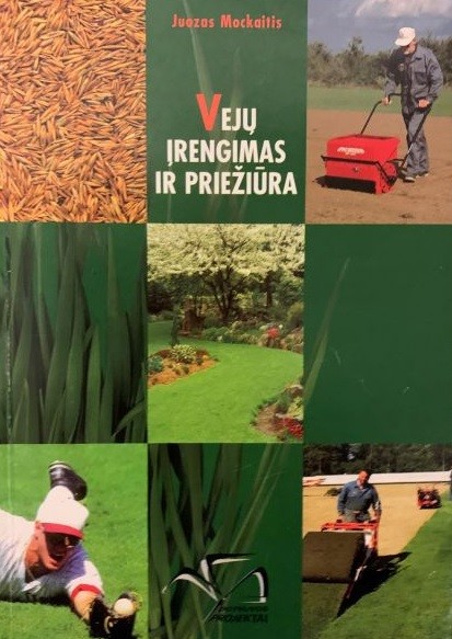 Vejų įrengimas ir priežiūra