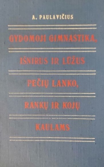 Gydomoji gimnastika, išnirus ir lūžus pečių lanko, rankų ir kojų kaulams