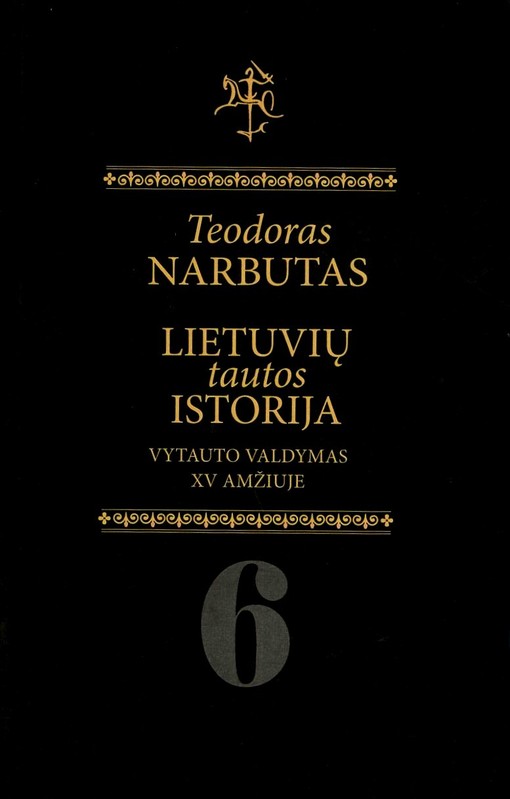 Lietuvių tautos istorija, 6 tomas, Vytauto valdymas XV amžiuje