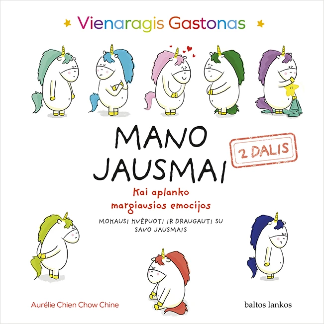 MANO JAUSMAI. Kai aplanko margiausios emocijos. 2 dalis