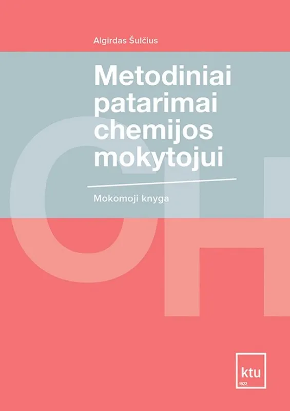 Metodiniai patarimai chemijos mokytojui