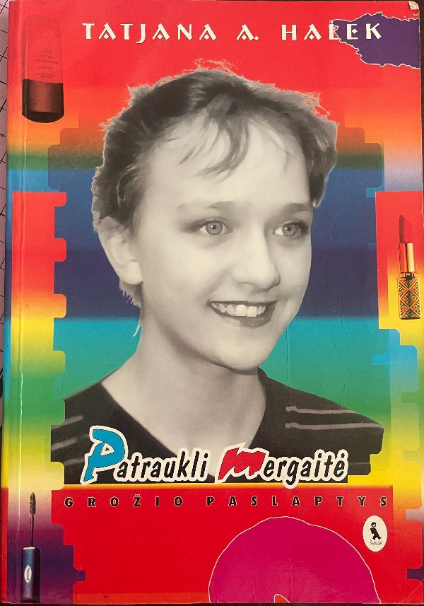 Patraukli mergaitė. Grožio paslaptys
