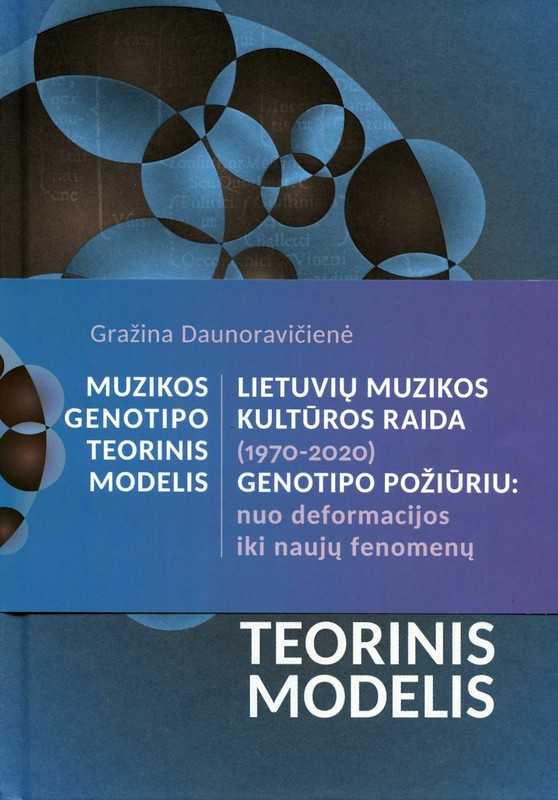 Lietuvių muzikos kultūros raida (1970–2020) genotipo požiūriu