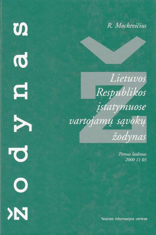 Lietuvos Respublikos įstatymuose vartojamų sąvokų žodynas (2000-11-03)