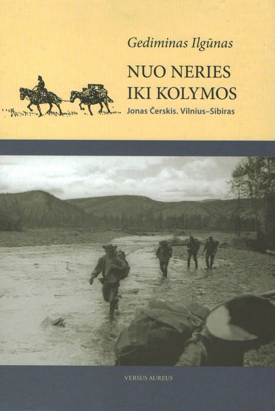 Nuo Neries iki Kolymos