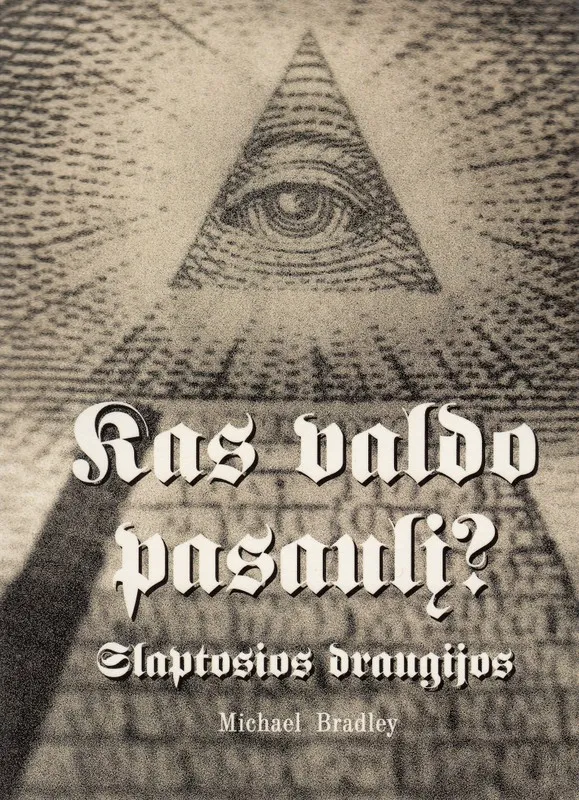 Kas valdo pasaulį