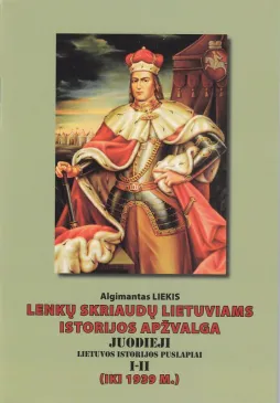 Lenkų skriaudų lietuviams istorijos apžvalga