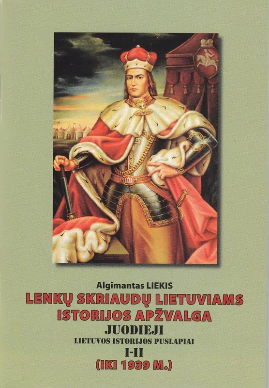 Lenkų skriaudų lietuviams istorijos apžvalga