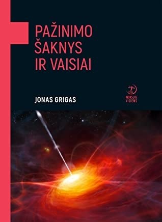 Pažinimo šaknys ir vaisiai