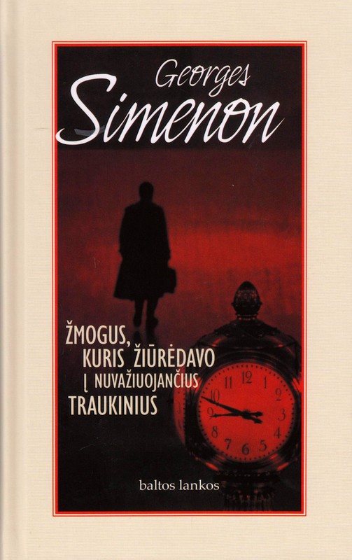 Žmogus, kuris žiūrėdavo į nuvažiuojančius traukinius