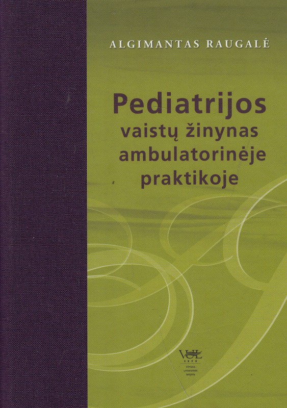 Pediatrijos vaistų žinynas ambulatorinėje praktikoje