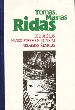 Per miškus. Hanso Sterko nuotykiai. Nelaimės ženklas