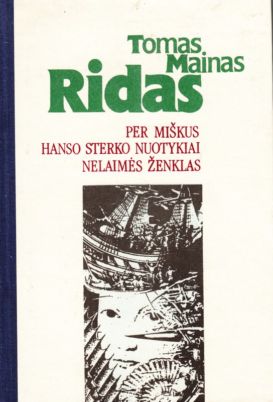 Per miškus. Hanso Sterko nuotykiai. Nelaimės ženklas