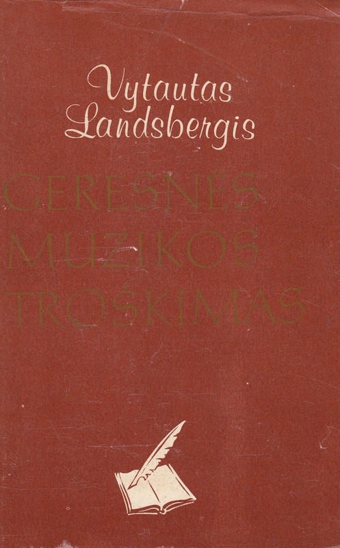 Geresnės muzikos troškimas