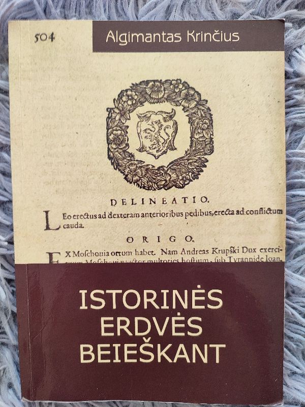 Istorinės erdvės beieškant