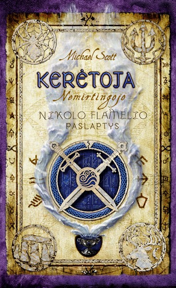 Kerėtoja. Nemirtingojo Nikolo Flamelio paslaptys (2-oji pataisyta laida)