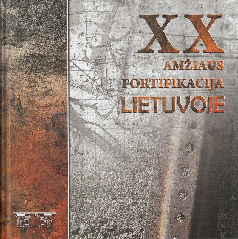 XX amžiaus fortifikacija Lietuvoje