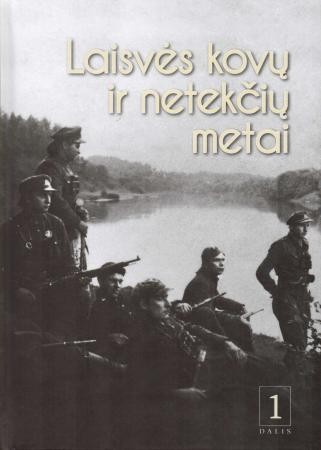 Laisvės kovų ir netekčių metai