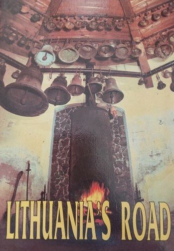 Lithuania's Road