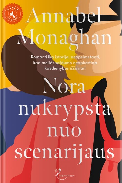 Nora nukrypsta nuo scenarijaus