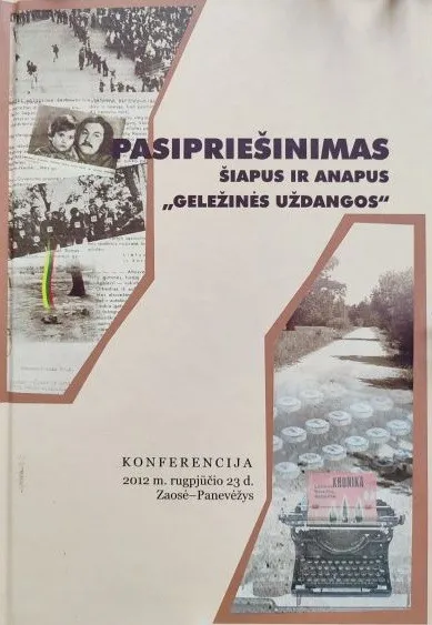 Pasipriešinimas šiapus ir anapus „Geležinės uždangos“