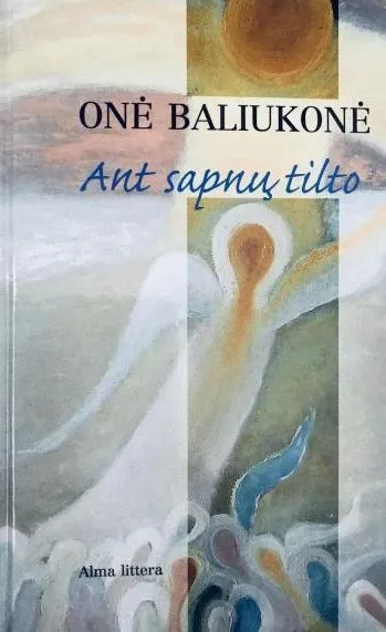 Ant sapnų tilto