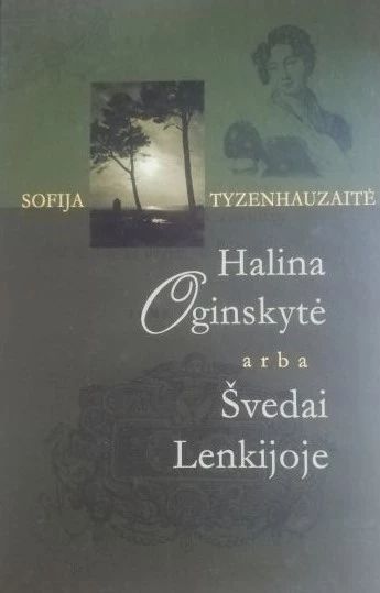 Halina Oginskytė arba Švedai Lenkijoje