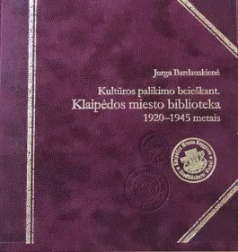 Kultūros palikimo beieškant