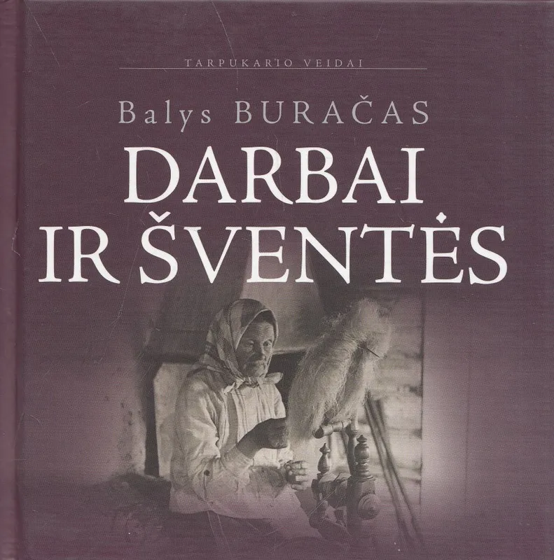 Darbai ir šventės