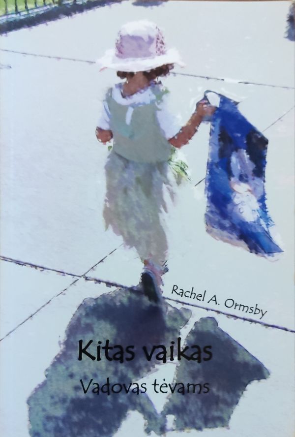 Kitas vaikas. Vadovas tėvams