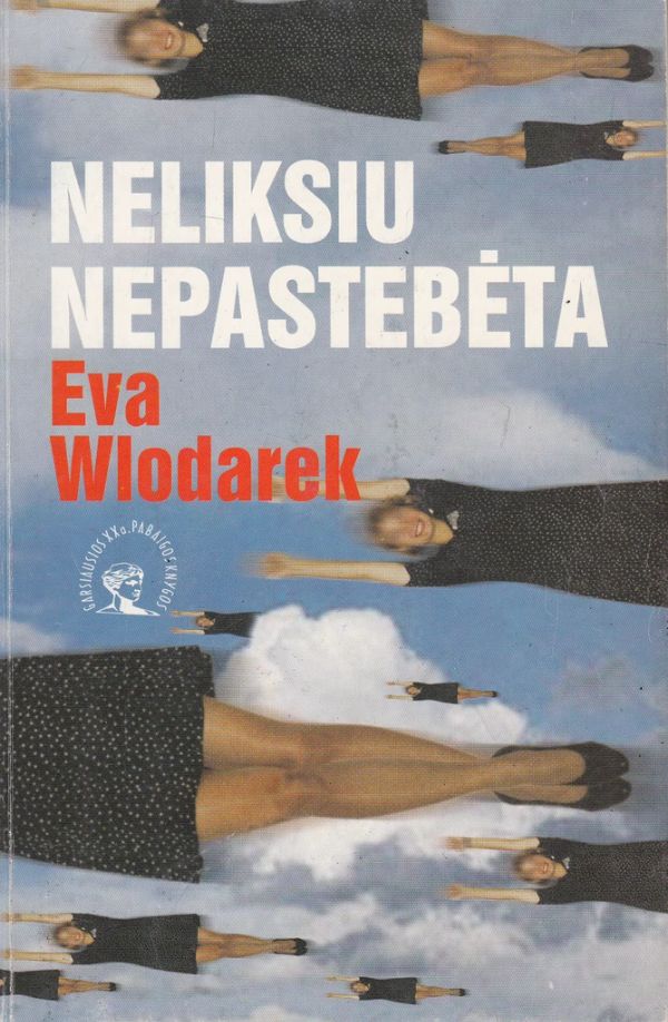 Neliksiu nepastebėta