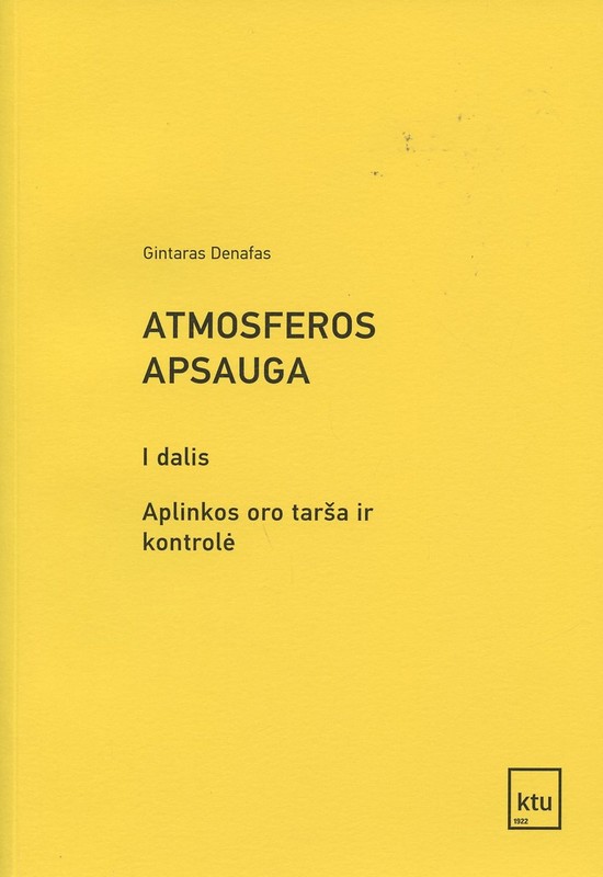 Atmosferos apsauga, I dalis. Aplinkos oro tarša ir kontrolė