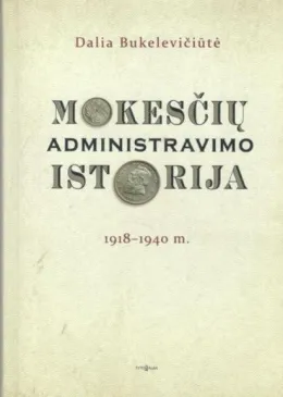 Mokesčių administravimo istorija 1918–1940 m.