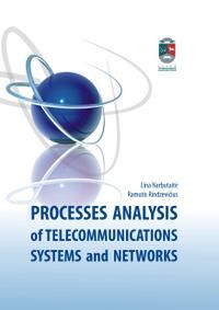Processes Analysis of Telecommunications Systems and Networks